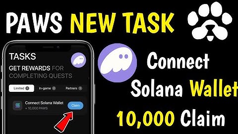 Paws New Task Connect Solana Wallet | How To Connect Solana Wallet Paws | Paws New Mystery Quest