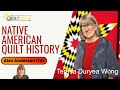 Alex anderson live  native american quilt history with teresa duryea wong