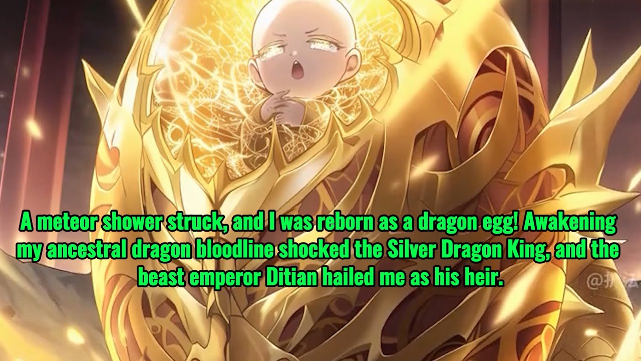 Shocking! Reborn as a Dragon Egg, I Inherited Ancestral Dragon Bloodline