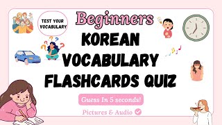 Korean Vocabulary Flashcard Quiz For Beginners | Test Your Vocabulary