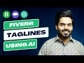 How to generate Attractive Fiverr Taglines using ChatGPT Powered App 2ndBrain