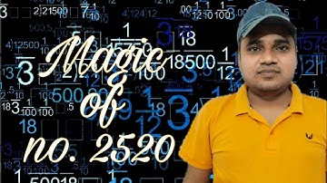Magic of Number 2520 ||Divisibility of smallest Number 2520 by integer 1 to 10 ||