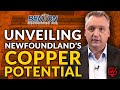 Unveiling newfoundlands copper potential benton resources