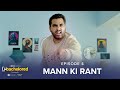 Dice Media | Unbachelored | New Web Series | Episode 4 - Mann ki Rant ft.Viraj @ThatsSoViraj