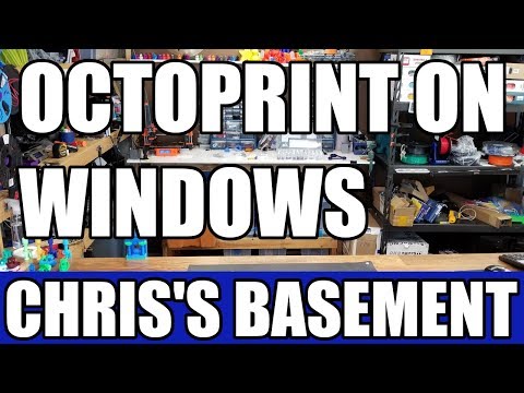 Octoprint On Windows - Print Farm Server - Chris's Basement