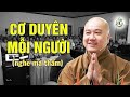 Cơ Duyên của mỗi người - Thầy Thích Pháp Hòa