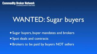 Celebrity WANTED: Sugar Buyers - Commodity Broker Network Profile