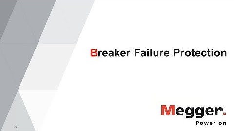 Breaker Failure Protection