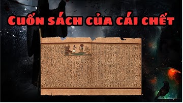 Bí Mật Kinh Hoàng Từ Cuốn Sách Của Cái Chết Ở Ai Cập