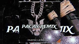 Jeyson X Valentino X Binsho - Pacas Rmx Audio