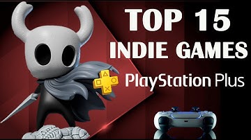 TOP 15  BEST INDIE PS PLUS EXTRA GAMES! 4K 60FPS Playstation Plus Extra Premium Games You Must Play!