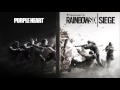 Tom clancys rainbow six  siege ost  20  purple heart