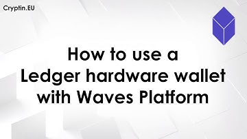 How to use a Ledger hardware wallet with Waves Platform