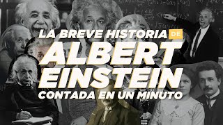 La Breve Historia de Albert Einstein | Te la contamos en un minuto