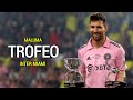 Lionel Messi ▶ Maluma, Yandel - Trofeo ● Inter Miami Skills & Goals
