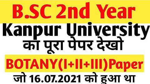 B.Sc 2nd year Objective paper of Botany || Kanpur University || Held on 16.07.2021