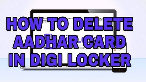 How to delete adhhar card in digilocker