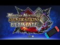 Monster Hunter Generations Ultimate | Switch | Расчехляем  свич