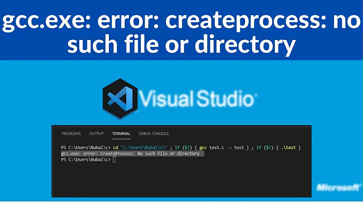 gcc.exe: error: createprocess: no such file or directory [Quick Fix]