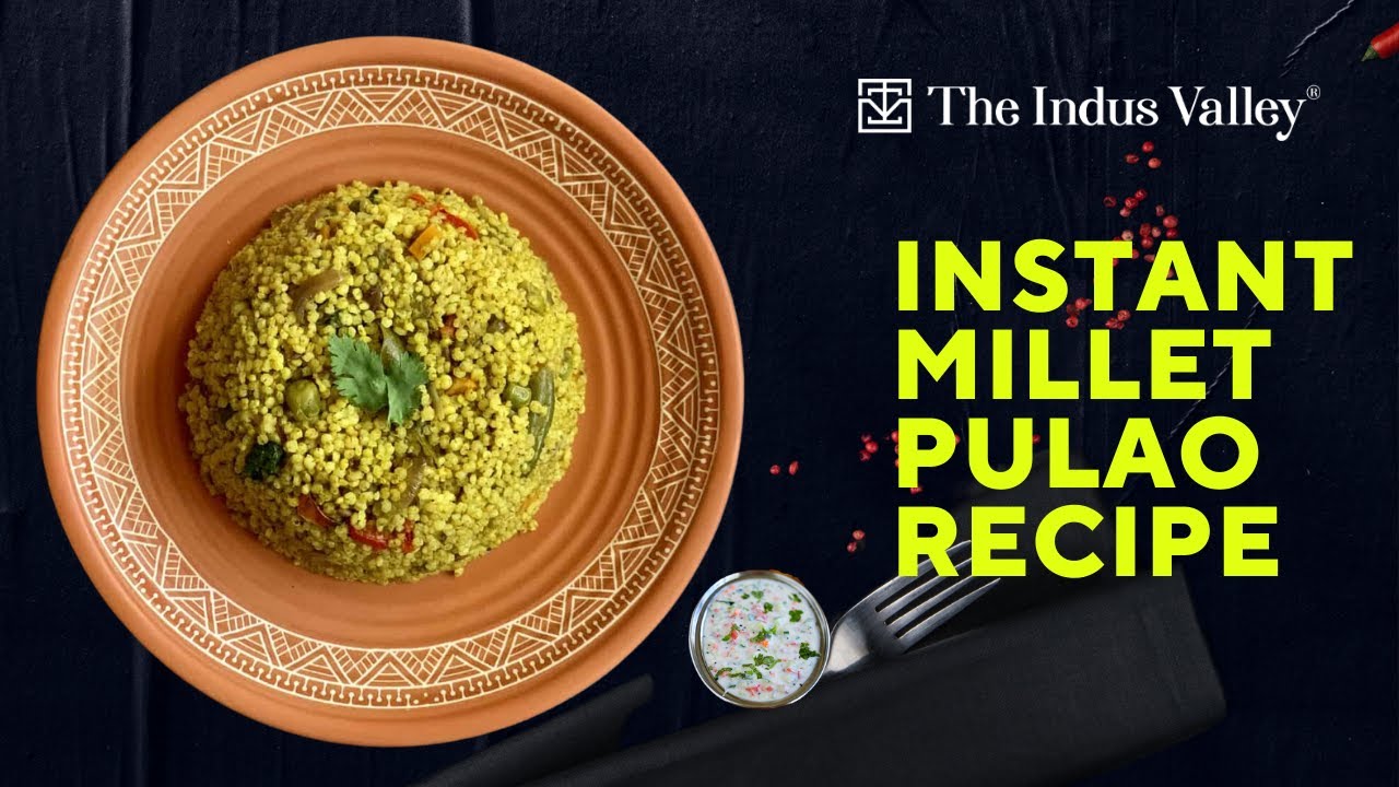 Instant Millet Pulao How to make Millet Pulao Millet Pulav The