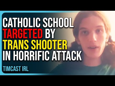 Catholic School Targeted By Trans Shooter In Horrific Attack, Dems Says Prayers Are Useless
