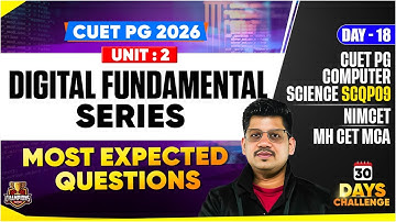CUET PG 2026 MCA | DIGITAL FUNDAMENTAL, MOST EXPECTED QUESTIONS | NIMCET, and MH CET MCA 2026 Exam