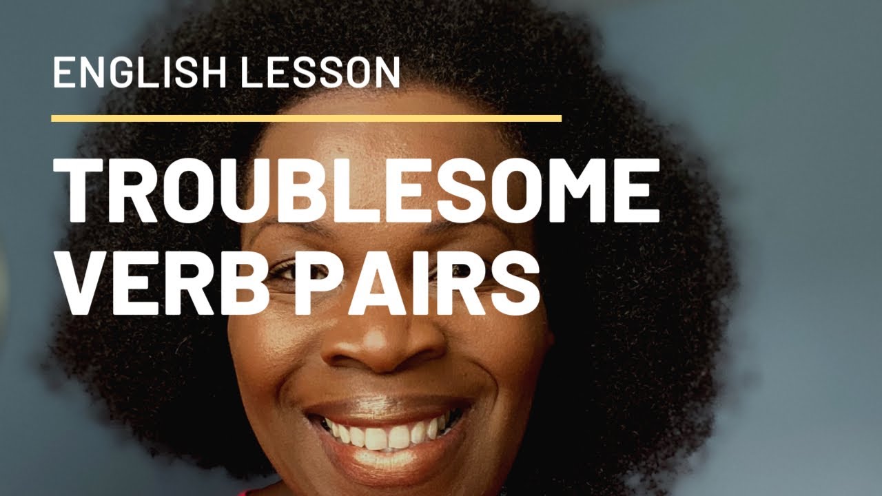 troublesome-verb-pairs-youtube