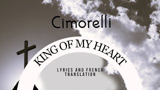 King of My Heart - Cimorelli | Lyrics and french translation