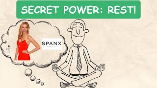 Sara Blakely: Learn to Rest So Well It Makes You Dangerous