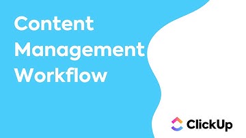 Review the Content Management Workflow in ClickUp
