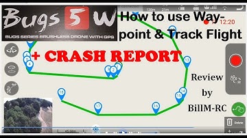 MJX Bugs 5W B5W GPS FPV drone review -  How to use Waypoint & Track Flight + CRASH Report