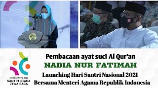 Nadia Nur Fatimah - Launching Hari Santri Nasional 2021 Bersama Menteri Agama Republik Indonesia