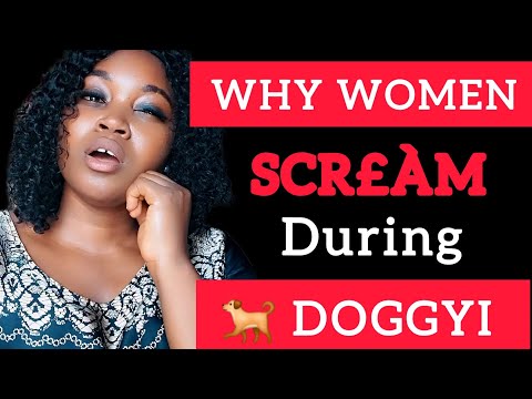 Why Some Women Always Scréàm During Doggyi