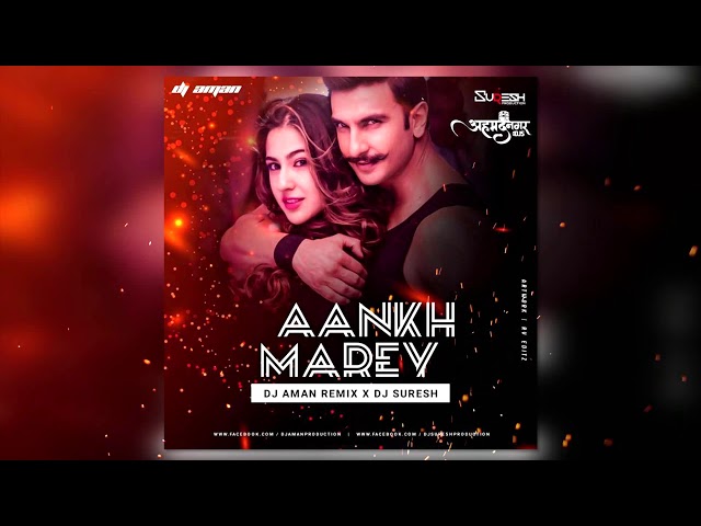 Aankh Mare - DJ Aman Kolhapur X DJ Suresh Remix│AhmednagarDJs class=