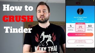 How to CRUSH Tinder -- My SECRETS to Effectively and Efficiently Getting Laid Online