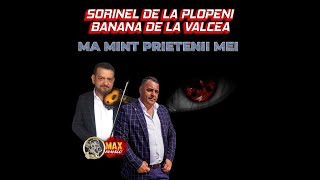 Sorinel de la Plopeni &  BANANA DE LA VALCEA -  IUBESC TOT CE MI ESTE DRAG