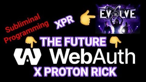 UPDATE: ⚛ WEBAUTH WALLET ⚛ #XPR XPRNETWORK #METALLICUS #WEBAUTHWALLET #PROTONXPR  @KatAtomic77