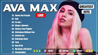 Ava Max Greatest Hits Full Album 2023 \u0026 2024 - Ava Max Best Songs Playlist 2024