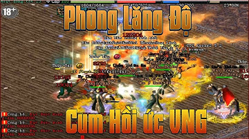 Cùng Đi Phong Lăng Độ Sever Thái Sơn Cụm Hồi Ức Võ Lâm Truyền Kỳ 1 Của Vi Na Game Xem Như Thế Nào