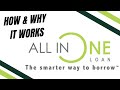 How  why the all in one loan works