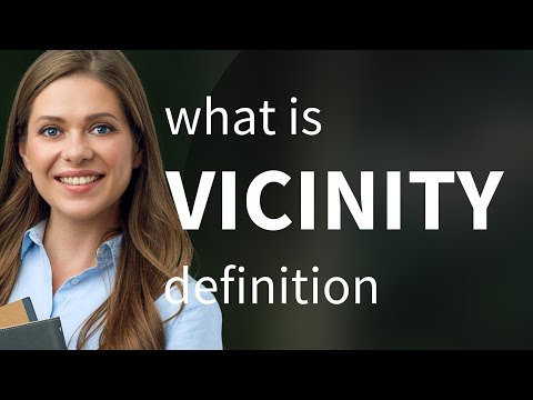 Vicinity — what