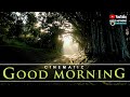 GOOD MORNING | CINEMATIC | MALAYSIA