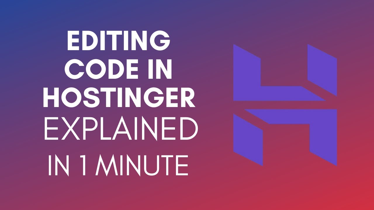 How To Edit Code In Hostinger (2025) - YouTube