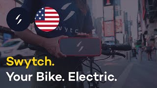 Swytch. Your Bike. Electric. (USA)