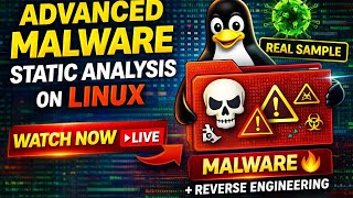 LIVE 🔴 Advanced Malware Static Analysis on Linux | Reverse Engineering & Cyber Security