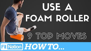 Foam Roller Exercises | Learn How To Foam Roll | Full Body Foam Roller Workout