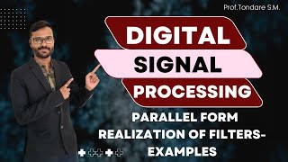 || Parallel form realization of iir Filter ||  Solved examples on Parallel form realization  || Wealth