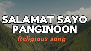 SALAMAT SAYO PANGINOON