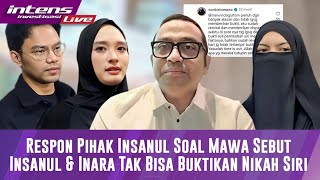 Download Lagu Respon Pihak Insanul Fahmi Terkait Mawa Pertanyakan Bukti Nikah Siri Insanul \u0026 Inara MP3