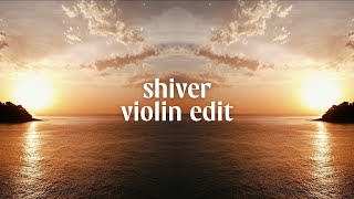 Mannymore, MISS vio-LINE & Orfa - Shiver (Violin Edit)[Extended Mix]